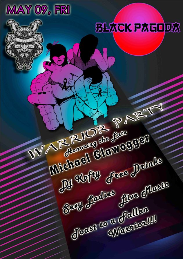 Black Pagoda Warrior Party On May 9th WarriorsVI - Black Pagoda Warrior Party On May 9th